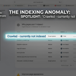 Google Search Console screenshot where the background is dimmed, with a sharp visual spotlight and glowing border intensely highlighting the row showing "Crawled - currently not indexed," emphasizing it as the primary technical issue discussed in the article.